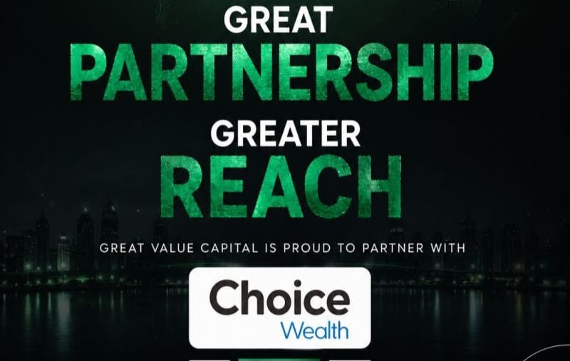 Great Value Capital partnership with Choice Wealth